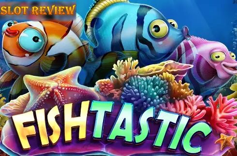 Fishtastic - обзор слота